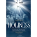 Holiness: It's Natures, Hindrances, Difficulties and Roots (Annotated)