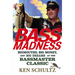 Bass Madness: Bigmouths, Big Money, and Big Dreams at the Bassmaster Classic