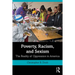 Poverty, Racism, and Sexism: The Reality of Oppression in America