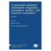 Crossroads between contrastive linguistics, translation studies and machine translation: Tc3 II