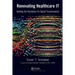 Renovating Healthcare IT: Building the Foundation for Digital Transformation