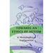 Towards an Ethics of Autism: A Philosophical Exploration