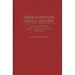 Liberalism and Social Reform: Industrial Growth and Progressiste Politics in France, 1880-1914