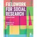 Fieldwork for Social Research: A Student′s Guide