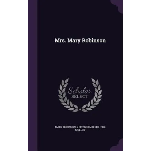 Mrs. Mary Robinson