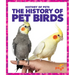 The History of Pet Birds