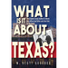 What Is It about Texas