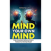 Mind Your Own Mind: The Journey towards Inner peace
