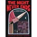 The Night Never Ends