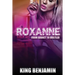 Roxanne: From Addict to Huslter