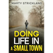 Doing Life In A Small Town
