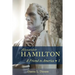 Alexander Hamilton: A Friend to America: Volume 1