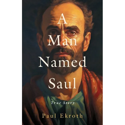 A Man Named Saul: True Story