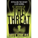 The Threat: Revealing the Secret Alien Agenda