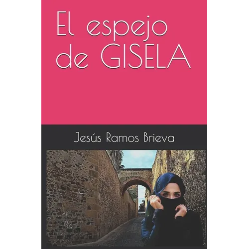 El espejo de GISELA