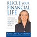 Rescue Your Financial Life: 11 Things You Can Do Now to Get Back on Track