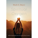 Spiritual Oxygen: Biblical Spirituality for the Twenty-First Century
