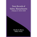 Town Records Of Salem, Massachusetts (Volume I) 1634-1659