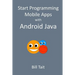 Start Programming Mobile Apps with Android Java