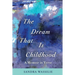 The Dream That is Childhood: A Memoir in Verse