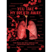 You Take My Breath Away