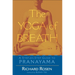 The Yoga of Breath: A Step-By-Step Guide to Pranayama