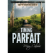 Timing Parfait (Translation)