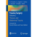 Trauma Surgery: Volume 2: Thoracic and Abdominal Trauma