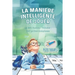La manière intelligente de jouer Le défi Sudoku: volume; 240 grilles complexes