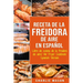 Receta De La Freidora De Aire Libro De Cocina De La Freidora De Aire/ Air Fryer Cookbook Spanish Version