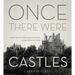 Once There Were Castles: Lost Mansions and Estates of the Twin Cities