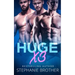 Huge X3: A MFMM Menage Stepbrother Romance