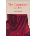 The Conspiracy of Art: Manifestos, Interviews, Essays
