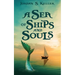A Sea of Ships and Souls