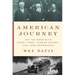 American Journey: On the Road with Henry Ford, Thomas Edison, and John Burroughs