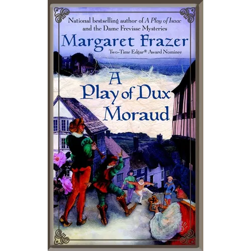 A Play of Dux Moraud