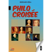 Philo Croisée