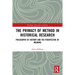 The Primacy of Method in Historical Research: Philosophy of History and the Perspective of Meaning