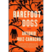 Barefoot Dogs: Stories