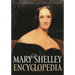 A Mary Shelley Encyclopedia