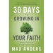 30 Days to Growing in Your Faith: Enrich Your Life in 15 Minutes a Day