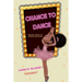 Chance to Dance: Keisha Goes to Dance School