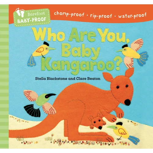 Barefoot Baby-Proof: Who Are You, Baby Kangaroo?