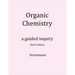 Organic Chemistry: A Guided Inquiry