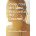 Preguntas del Alma, Respuestas del Corazón