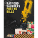 Raymond Saunders: Post No Bills