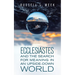 Ecclesiastes and the Search for Meaning in an Upside-Down World