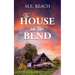 The House on the Bend