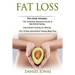 Fat Loss: 3 Manuscripts: The Complete Beginners Guide to Permanent Fat Loss, Lean Muscle and Healthy Living, Intermittent Fastin