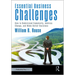 Essential Business Challenges: How to Understand Complexity, Address Change, and Make Better Decisions